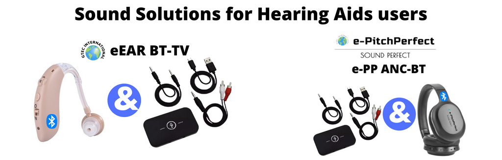The ULTIMATE TV Bluetooth (BT) Sound Solutions for Hearing Aids users.